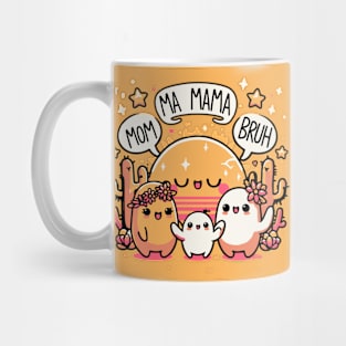 Ma Mama Mom Bruh Funny Mother's Day Mug